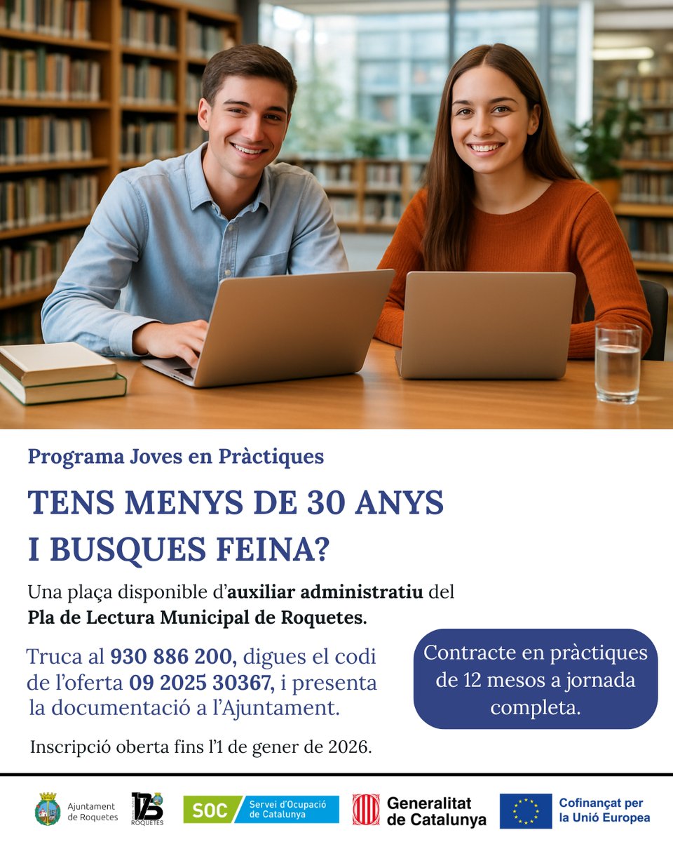 📣 OFERTA PER A JOVES❗️

🔶 𝐀𝐔𝐗𝐈𝐋𝐈𝐀𝐑 𝐀𝐃𝐌𝐈𝐍𝐈𝐒𝐓𝐑𝐀𝐓𝐈𝐔/𝐕𝐀
𝐃𝐄𝐋 𝐏𝐋𝐀 𝐋𝐄𝐂𝐓𝐎𝐑 𝐌𝐔𝐍𝐈𝐂𝐈𝐏𝐀𝐋 📚
📆 Inscripció fins 1⃣ gener

👉🏼 Tens menys de 3⃣0⃣ anys❓
✅ T'oferim contracte de 1⃣2⃣ mesos a temps complet.

ℹ️➕📝: roquetes.cat/web/oferta-per…

#Roquetes