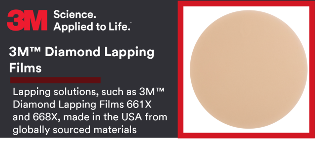 DrStorsved's tweet photo. Explore 3M™ Diamond Lapping Film products that are made in the USA with globally sourced materials. 3M films such as 666X,668X and 661X offer advanced abrasive technology for precision processing and finishing in electronic and other applications. #3Mer https://t.co/30HB6H4SHl https://t.co/X03gVNIygQ