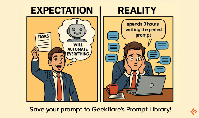 meetushathegeek's tweet photo. Most productivity gains don’t come from using AI tools. They come from not redoing the same task every single time.

Try Geekflare Connect's Custom Prompt Library on https://t.co/bbkAIm20Ms. Now with 250,000 free tokens!

#promptengineering #LLM #GenerativeAI #AI https://t.co/hqDqhaq6nr