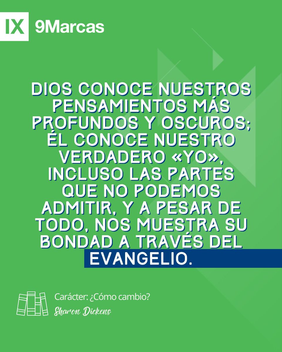 9MarcasESP's tweet image. «Dios conoce nuestros pensamientos más profundos y oscuros; él conoce nuestro verdadero «yo», incluso las partes que no podemos admitir, y a pesar de todo, nos muestra su bondad a través del evangelio»
-- Sharon Dickens
📖 bit.ly/2XZTjG8
#9Marcas #Libro #Caracter