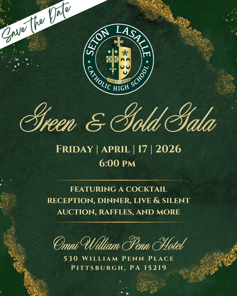 Save the date for our annual Green &amp; Gold Gala on April 17, 2026! Join us at the Omni William Penn Hotel for a cocktail reception, dinner, silent auction, raffles, and more. Interested in becoming a sponsor? Contact Leslie Dambrogio at dambrogiol@slshs.org.