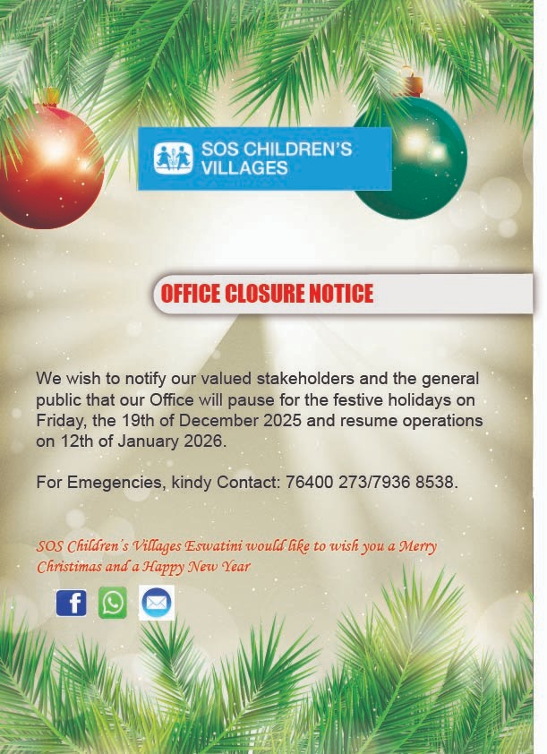 Thank you to all our stakeholders for the support throughout 2025 
 SOS Children’s Villages Eswatini will close on 19 Dec 2025 and reopen on 12 Jan 2026.
Together, let’s continue ensuring that no child grows up alone.
#ThankYou #NoChildGrowsUpAlone #ChildRights