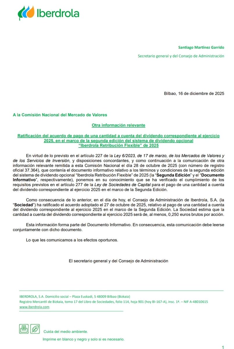 La eléctrica <a href="/iberdrola/">Iberdrola</a> estima que la cantidad a cuenta del dividendo correspondiente al ejercicio 2025 será de, al menos, 0,250€ brutos por acción 

#Iberdrola $IBE