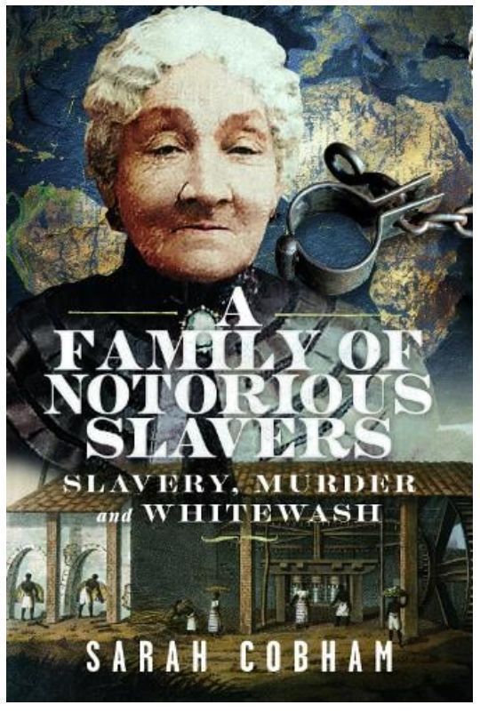 ForgottenWomenW's tweet photo. Pre-Order ALERT!: A Family of Notorious Slavers: Murder, Slavery &amp; Whitewash. A new book by Sarah Cobham

We are pleased to announce that Sarah Cobham's new book will be available from March 30th 2026 

Available across the globe from all outlets: https://t.co/21IAHp39pe https://t.co/U7gmtebW4c