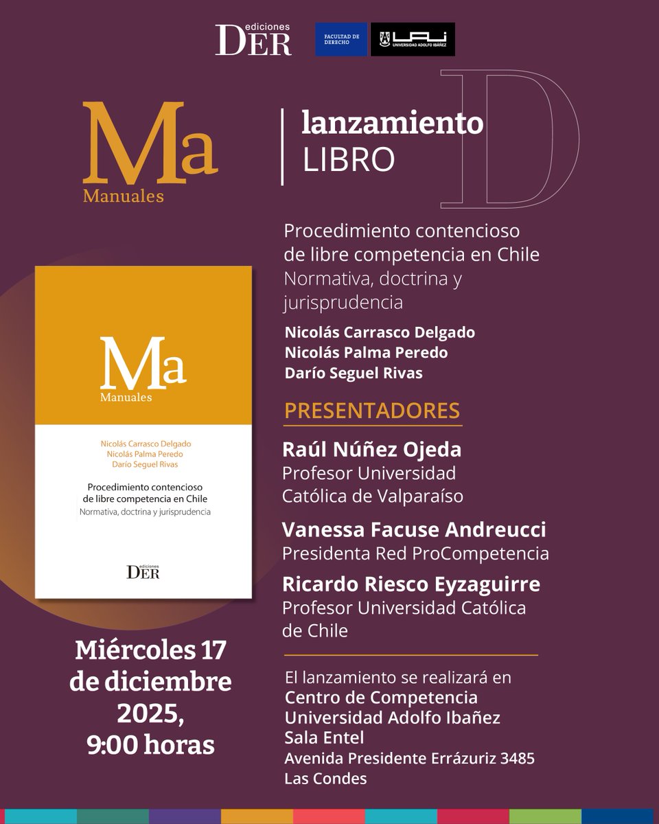DEREdiciones's tweet image. Los dejamos invitados al lanzamiento del libro "Procedimiento contencioso de libre competencia en Chile. Normativa, doctrina y jurisprudencia"  de los autores Nicolás Carrasco Delgado, Nicolás Palma Peredo y Darío Seguel Rivas 📚

#DERediciones #lanzamientoDER #derechoregulatorio