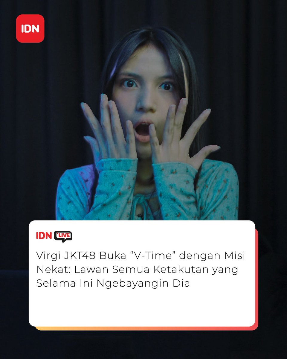 idn_app's tweet image. It’s V-Time, guys!❤️
Di episode perdana ini, @A_VirgiJKT48 literally step out of her comfort zone yang tayang 17 Desember, pukul 15.00 WIB! Kamu wajib jadi saksi di moment Virgi JKT48💥

Yuk join vibes eksklusifnya—hanya di IDN Live Paid Room!

#VTime
#SeruBarengIDNLive