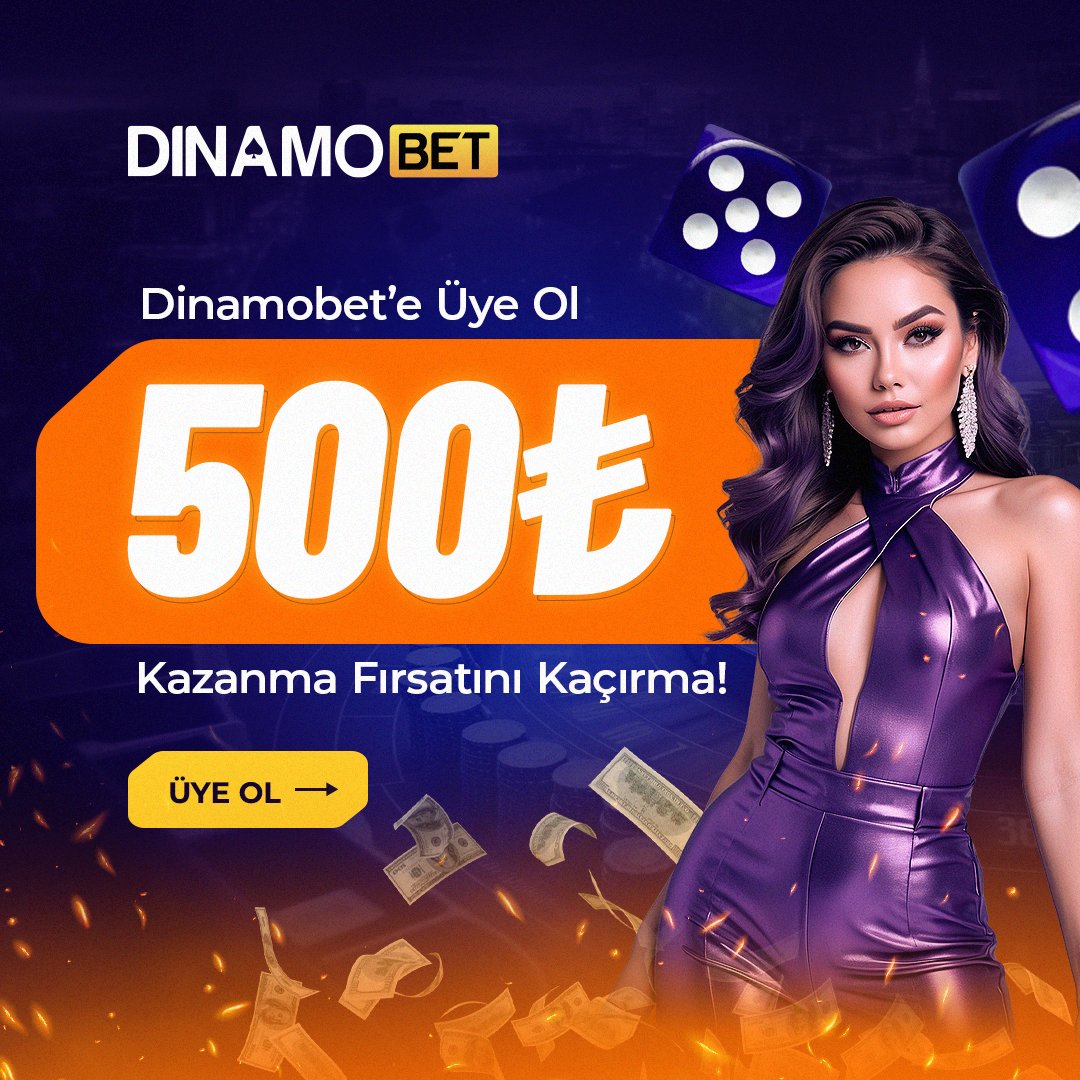🎰 Sektörün En Kaliteli Bahis Sitesi: #Dinamobet

💰 Deneme Bonusu: 500 ₺

💵 İlk Yatırım Bonusu: 1.000 ₺

💸 Günlük Çekim Limiti: 250.000 ₺

♻️ Günlük Kayıp: %15

✍️ Güvenilir bahis deneyimi için DİNAMOBET yeter!

DinamoBet Güncel Giriş🔗 tinyurl.com/yw5na8fv