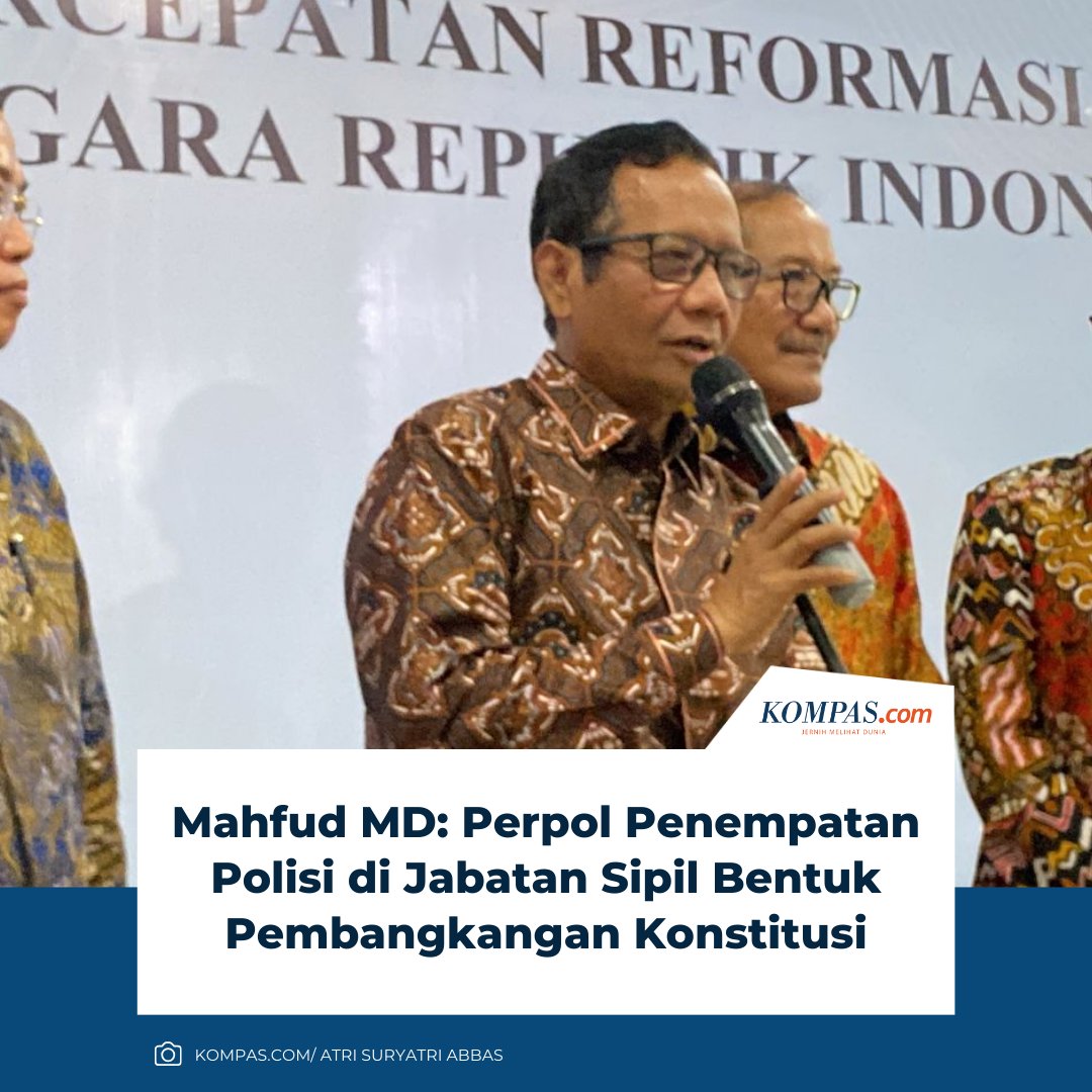 kompascom's tweet photo. “Saya adalah orang pertama yang menyatakan bahwa Perpol Nomor 10 Tahun 2025 bertentangan dengan konstitusi. Bahkan istilah yang lebih tegas, itu adalah bentuk pembangkangan terhadap konstitusi dan hukum,” kata Mahfud.

Baca di: https://t.co/UFPbRaXzkp.

| #MahfudMD #Polisi https://t.co/9Xedxnd0Uw