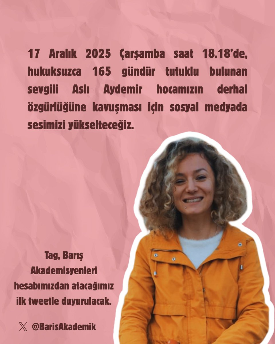 BarisAkademik's tweet photo. Tutukluluk süresi 6 aya yaklaşan sevgili hocamız, barış imzacısı, TODAP ve Eğitim Sen üyesi feminist psikolog #AslıAydemir’in artık derhal serbest bırakılması gerekiyor.

Bu amaçla yarın, yani 17 Aralık Çarşamba günü, 18:18’de sosyal medyada sesimizi bir kez daha yükselteceğiz. https://t.co/WORuG5OBSx