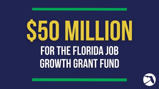 MAINTAINING FLORIDA’S STATUS AS THE NATION’S LEADER IN NEW BUSINESS FORMATIONS:

The Floridians First Budget invests $50 million for the Florida Job Growth Grant Fund, which supports additional economic growth in Florida by providing local areas with funding for proposed public