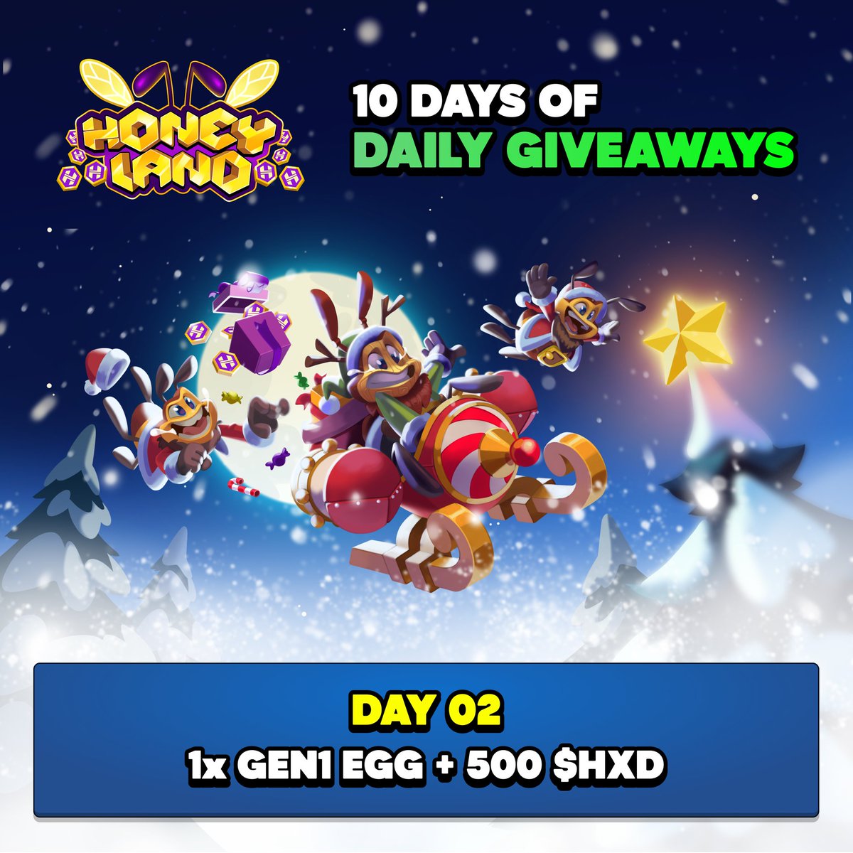 10 DAYS OF CHRISTMAS | DAY 2  🎅

10 lucky followers, 10 rewards, 10 days 🎁 

DAY 2 GIVEAWAY: 1x GEN1 EGG + 500 $HXD

RT this post to be entered to win 🔁
