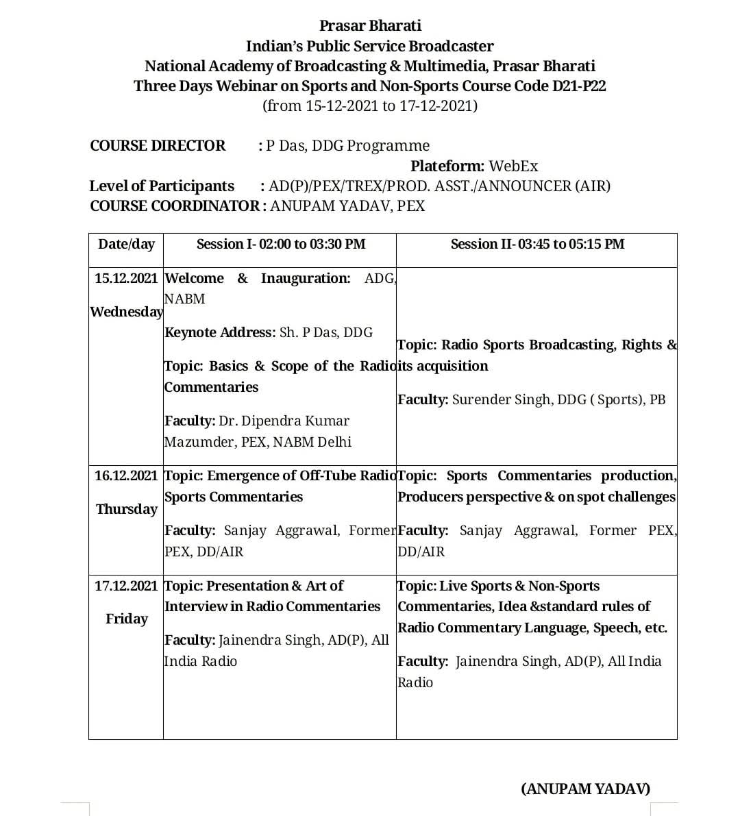 anupamyad's tweet photo. 📍 #पुरानीजीन्स #15XII21!
@prasarbharati @NabmDelhi Three Days WebEx Webinar:
#SportsAndNonSportsRadioCommentaries 🗣️🎙️📻
Basic & Scope of the Radio Commentaries exclusive for @AkashvaniAIR Programme Officials..😷🍁
#MyTraining
All d Bst!
B Sporty Happy..
जय हिन्द!🇮🇳
#HappyYadav