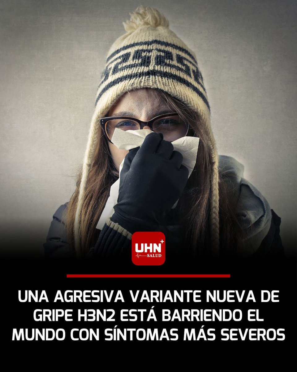 🩺‼️ | Una agresiva variante nueva de gripe H3N2 está barriendo el mundo con síntomas más severos que los habituales: fiebre alta persistente, tos intensa, dolores musculares extremos y fatiga que postra pacientes por semanas, según médicos citados por Fox News que alertan sobre