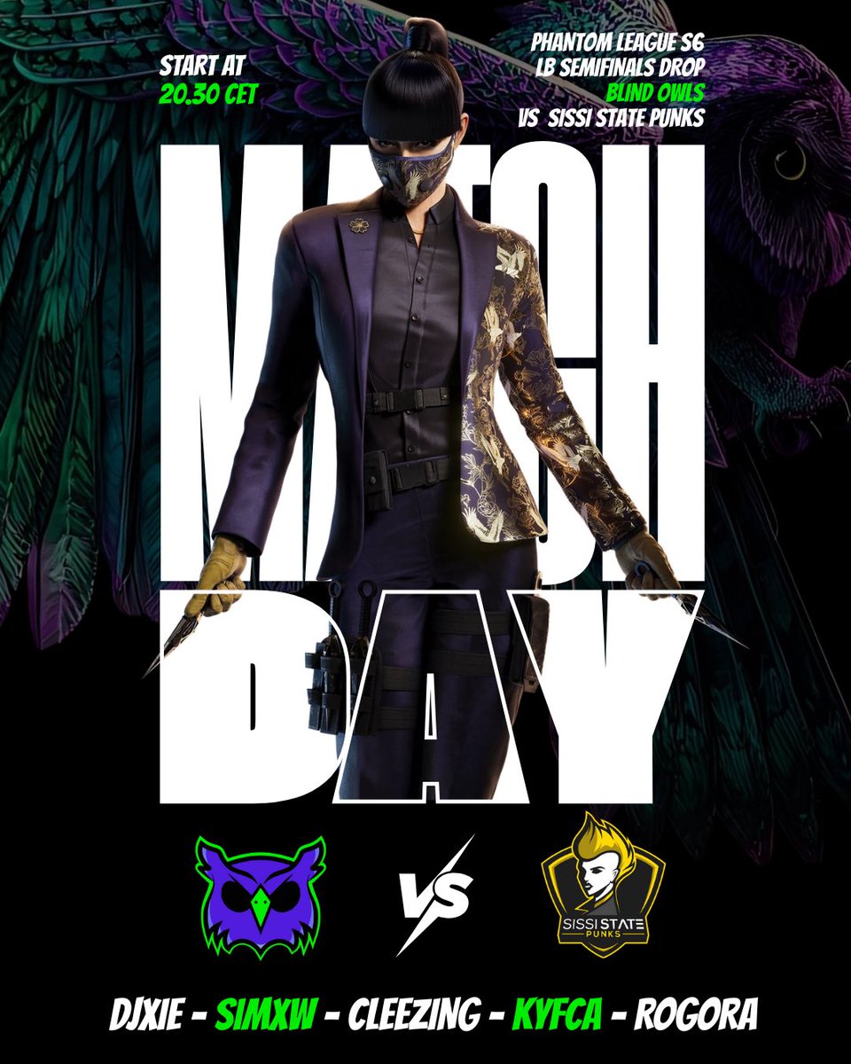BlindOwlsGG's tweet image. Now, every week, every match is the most important one.

Back to back vs @SissiStatePunks to fight for the glory and move on @PHANTOM_LEAGUE 💜

The Best of 3 is going to start at 20.30 CET ⌛️

🦉 @CLEEEZING 
🦉 @Kyfcah 
🦉 @ySimx100 
🦉 @Rogorah 
🦉 @DjxieOWL