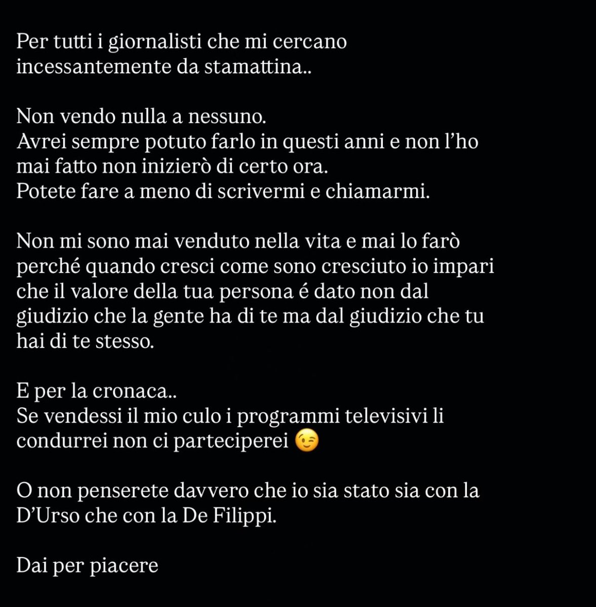 Lui non parla perché è il primo che si è fatto inculare in vacanza con signorini. Ci vuole coraggio a parlare quando si è girato tutti i programmi disponibili. 
Che grande paraculo senza palle. 
Le chiamate ricevute spero siano quelle dello psicologo.