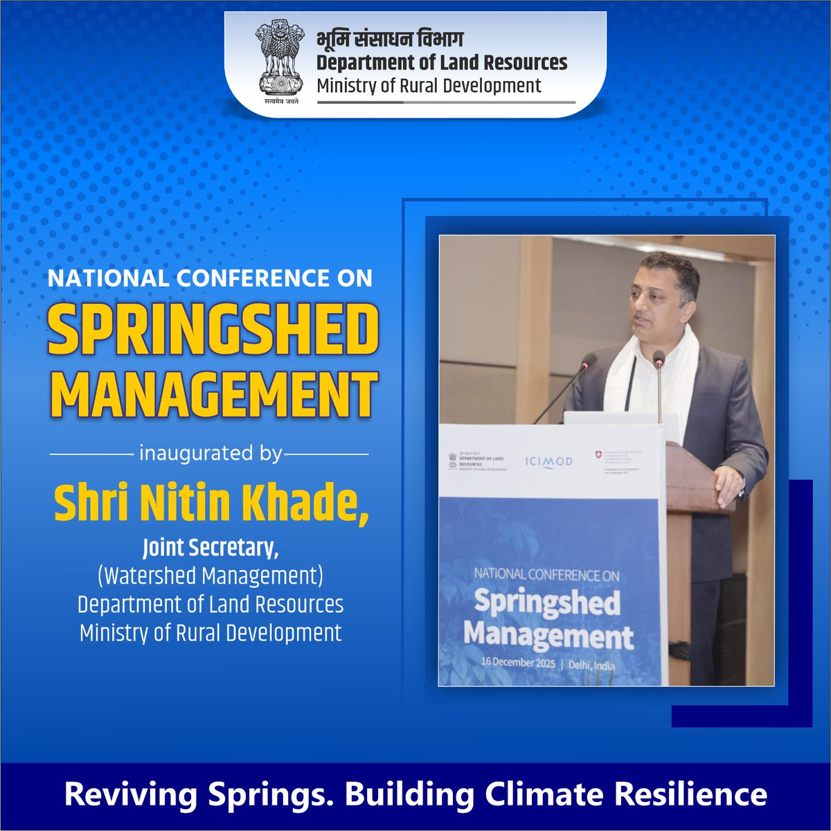 DoLR_MoRD's tweet photo. In the National Conference on #SpringshedManagement, Shri Nitin Khade JS (WM), DoLR called upon all stakeholders to come up with innovative approaches for integration with Springshed Development activities, such as Agri-Voltaics, Dairy-Voltaics, #CarbonCredits etc. He emphasized that these innovative activities will achieve multiplier effects to transform the lives of mountainous communities.
#DoLR
#WaterSecurity
#ClimateResilience
#SustainableMountains
@PMOIndia @ChouhanShivraj @PemmasaniOnX @kamleshpassi67 @MoRD_GoI @mygovindia @PIB_MoRD