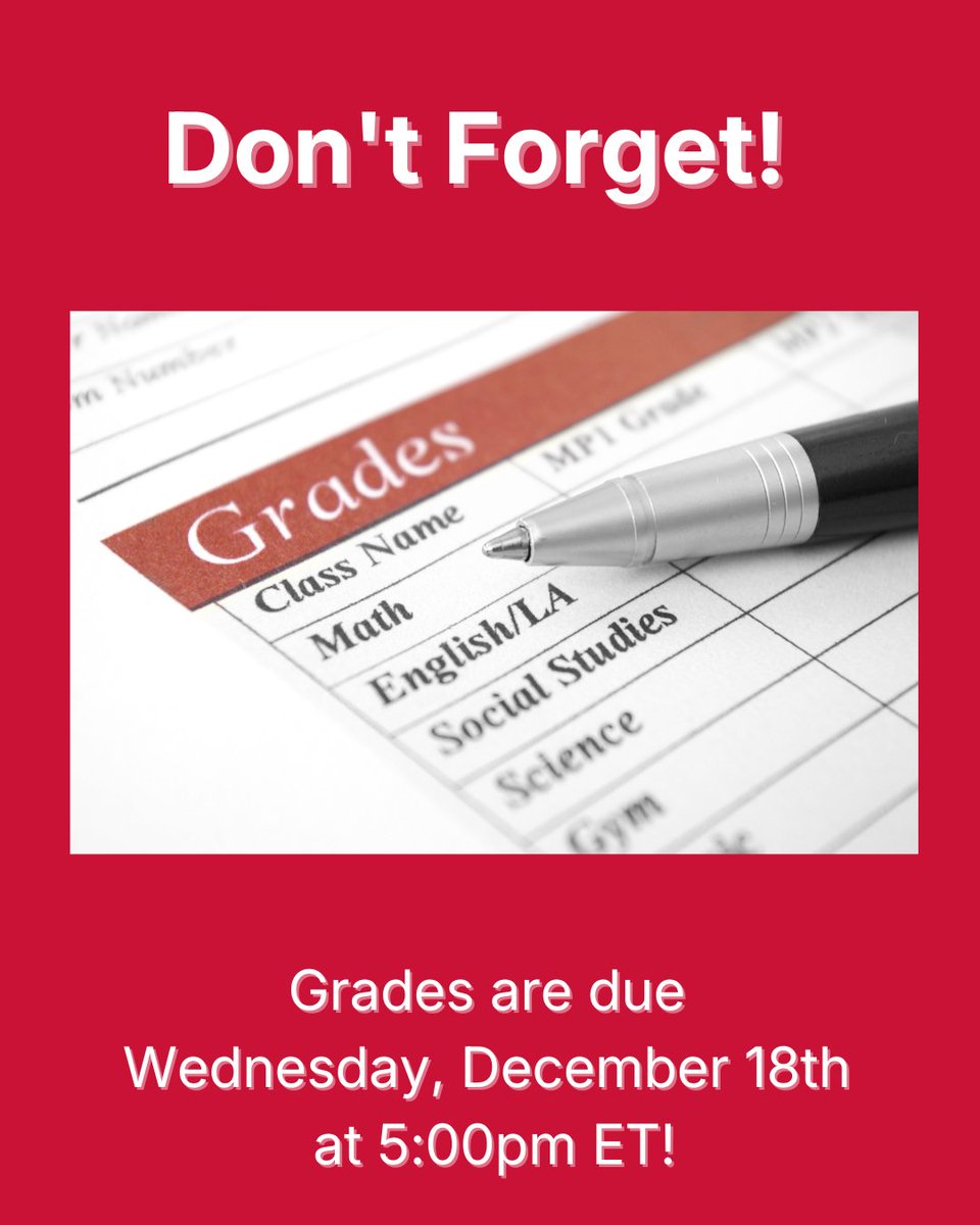 Faculty, don't forget - Final Grades are due on Thursday, December 18th at 5pm!