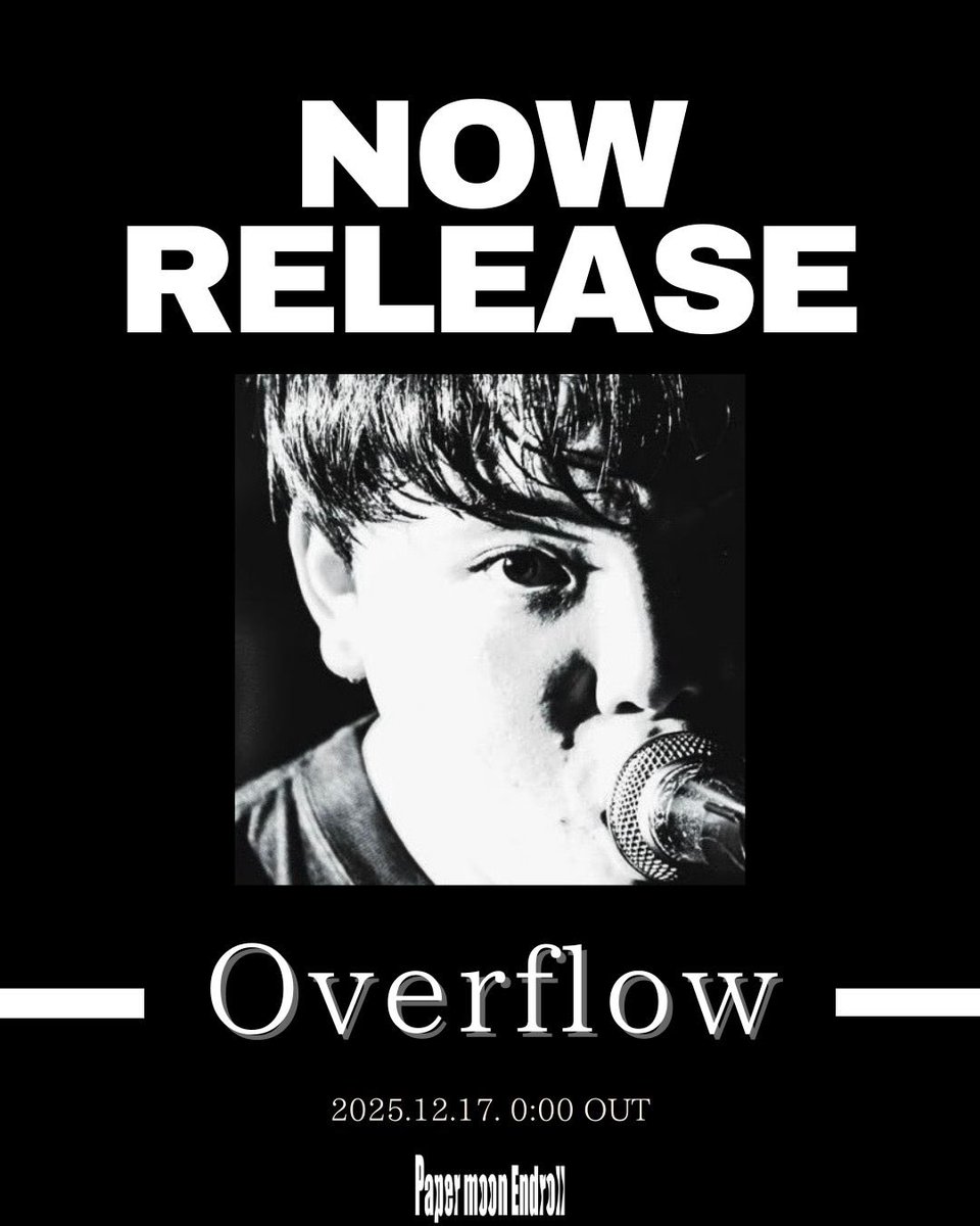 PapermoonE's tweet photo. 【 NOW RELEASE 】

Digital single  「 Overflow 」

2025.12.17. 0:00 
各サブスクリプションでただいまより配信開始

(https://t.co/2372yWyliL ) https://t.co/bsc3Wte49v