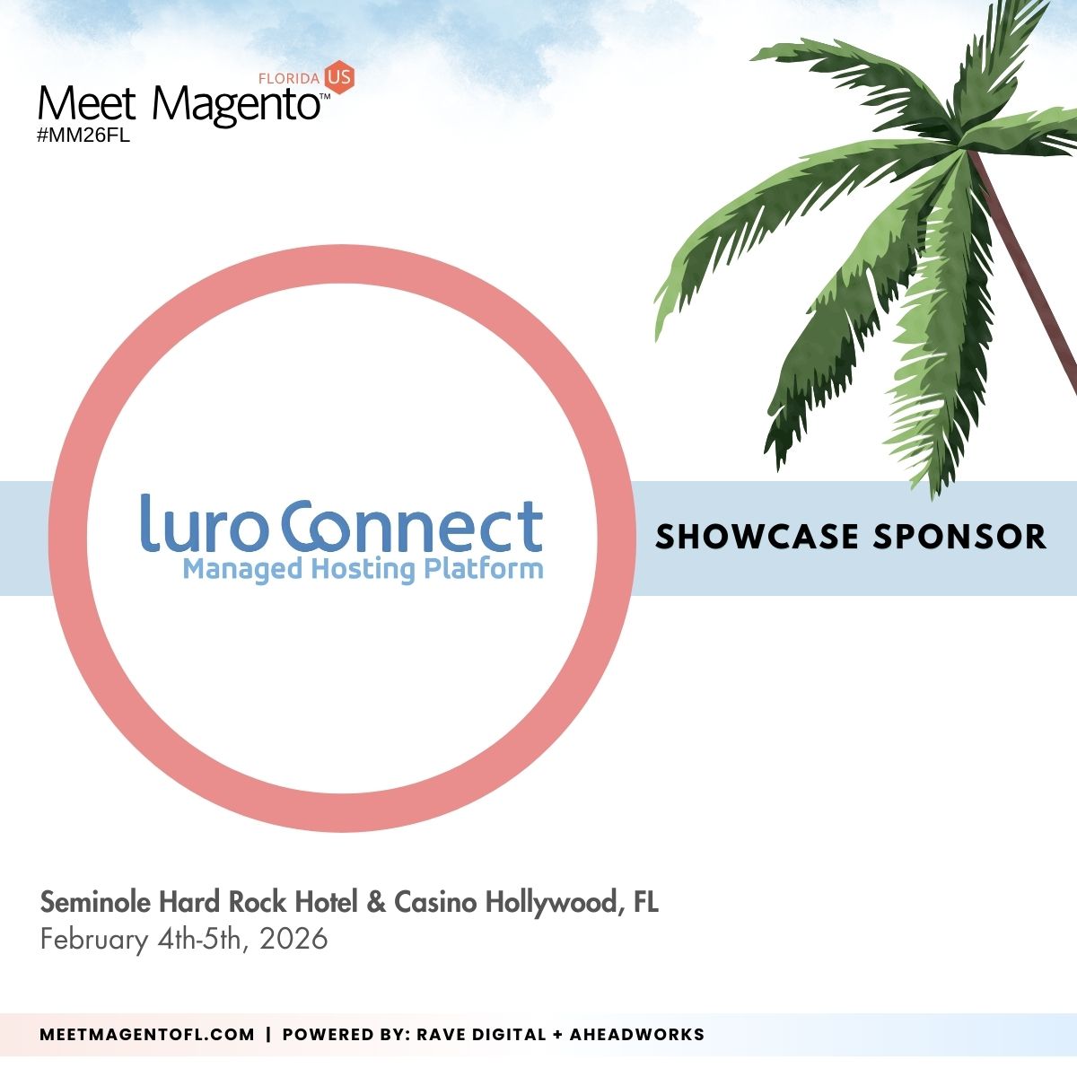 🎖️ luroConnect has Joined Meet Magento Florida 2026 as a Showcase Sponsor! 🎖️

📍 Visit luroConnect’s booth at #MM26FL on February 4-5, 2026.

🎟️ Register now to secure your spot: 👉 bit.ly/buy-mm25fl-tic….

--
<a href="/ravedigitalus/">Rave Digital</a> + <a href="/Aheadworks/">Aheadworks</a>

#RaveDigital #Aheadworks #luroConnect
