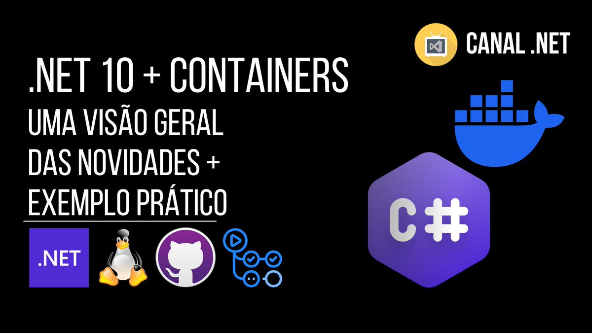 Novo vídeo no Canal .NET -> .NET 10 + Containers: uma visão geral das novidades + exemplo prático -- Link: youtube.com/watch?v=Dzk-hp…

C/ <a href="/luizcarlosfaria/">Luiz Carlos Faria 🇧🇷</a> 

#docker #dotnet #dotnet10 #csharp #aspnetcore #containers #blazor #minimalapis #github #githubactions #ci #ubuntu #linux #dnx