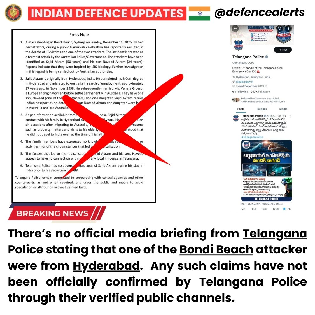 defencealerts's tweet image. As of now, there has been no press note or media briefing issued by #TelanganaPolice regarding the Bondi Beach attackers. Any such claims have not been officially confirmed by Telangana Police through their verified public channels.