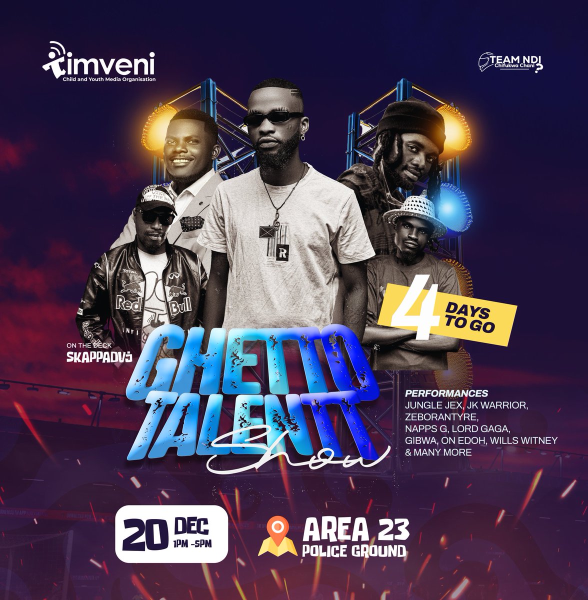 4 DAYS TO GO!
Kwangotsala masiku anayi okha basi kuti tikadumphe ma speaker pa Police Ground ku Area 23 pa ku show ya Ghetto Talent.

Mwambowutu wakonzedwa ndi Timveni Child &amp; Youth Media Organisation komanso Team Ndi Chifukwa Chani pofuna kusangalala limodzi ndi achinyamata