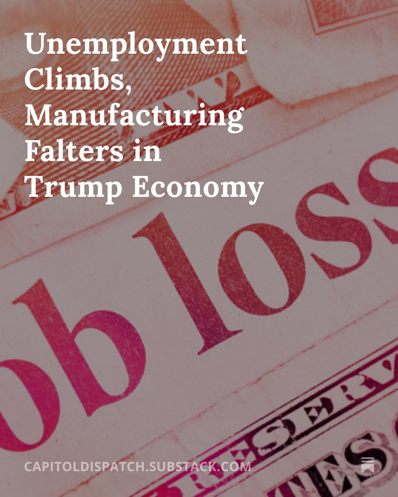 CapDispatch's tweet image. Unemployment Climbs, Manufacturing Falters in Trump Economy bit.ly/4oYy6mq