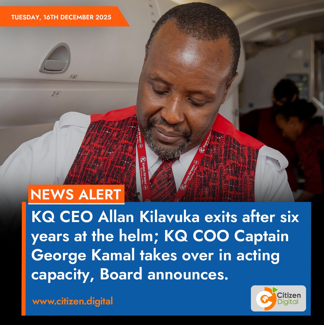 citizentvkenya's tweet image. KQ CEO Allan Kilavuka exits after six years at the helm; KQ COO Captain George Kamal takes over in acting capacity, Board announces