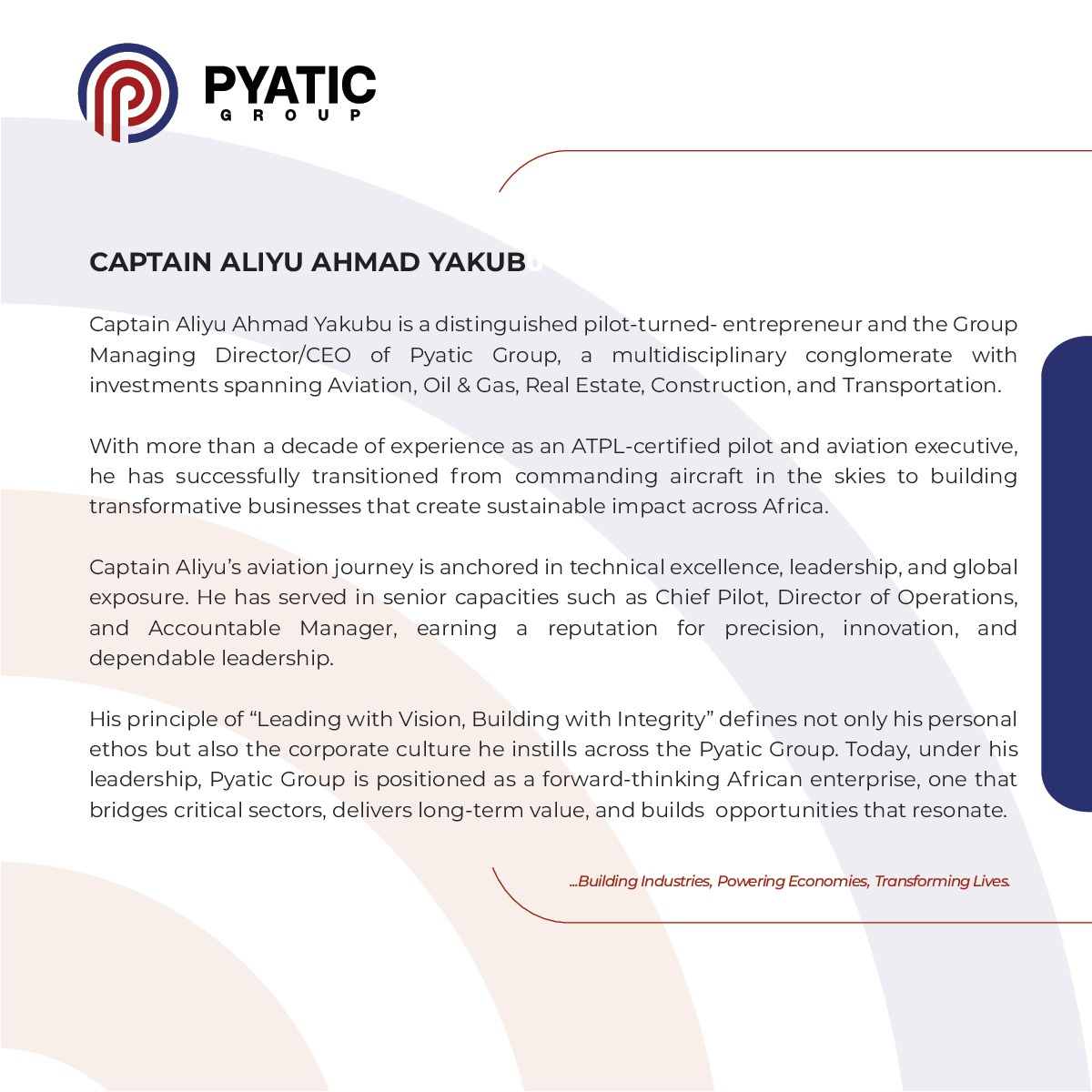 PyaticGroupltd's tweet photo. Pyatic's New Chapter Begins with our Group Managing Director and Chief Executive Officer, Captain Aliyu Ahmad Yakubu.

Let's Build Industries, Power Economies, and Transform Lives together!

#ThePyaticGroup
#NewChapter https://t.co/v7A5GEg1nu