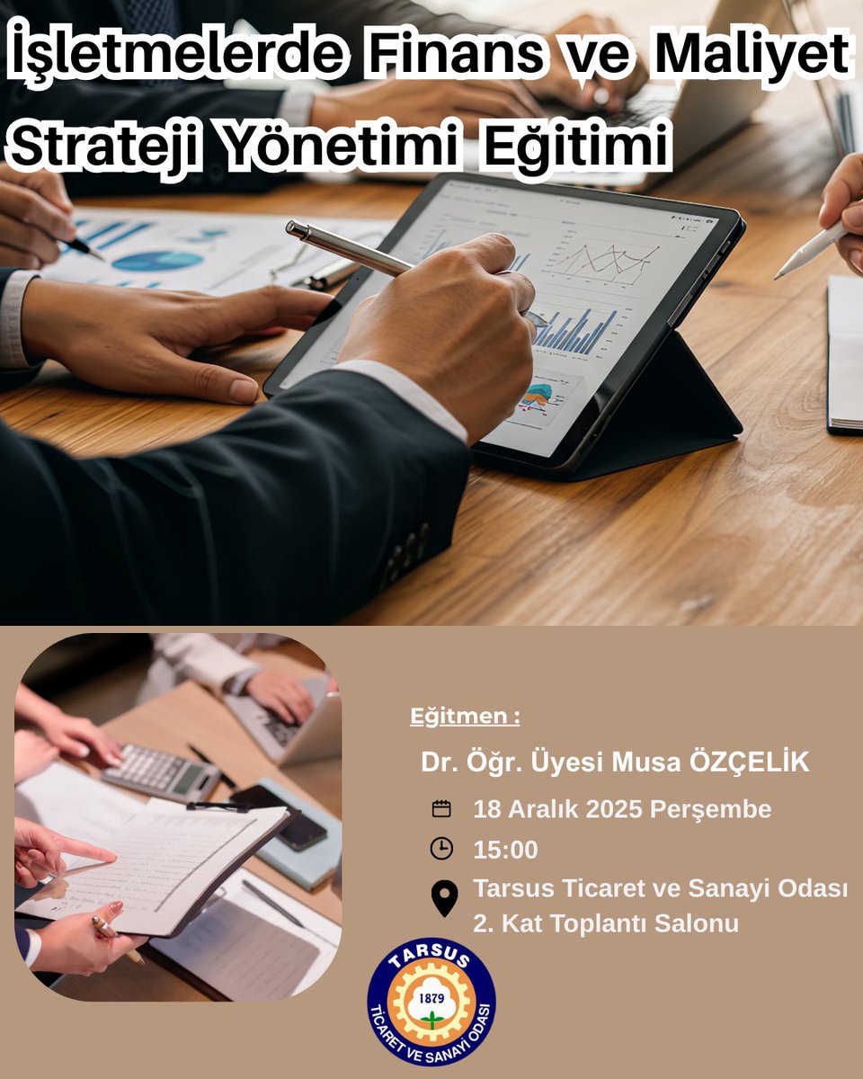 📢İşletmelerin finansal yapılarını güçlendirmek, maliyet yönetiminde etkinliği artırmak ve sürdürülebilir büyüme stratejilerine destek olmak amacıyla Odamız tarafından “İşletmelerde Finans ve Maliyet Strateji Yönetimi” eğitimi düzenlenecektir. Katılımlarınızı bekleriz.