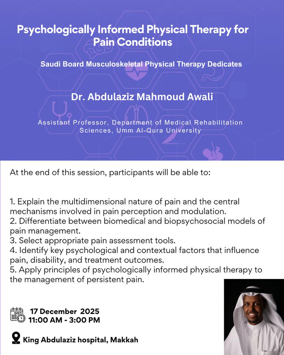 An engaging session by Dr. Abdulaziz  Awali on pain mechanisms and the biopsychosocial approach in MSK practice.

📅 17 Dec 2025 | 11:00–3:00 pm
📍 King Abdulaziz Hospital, Makkah