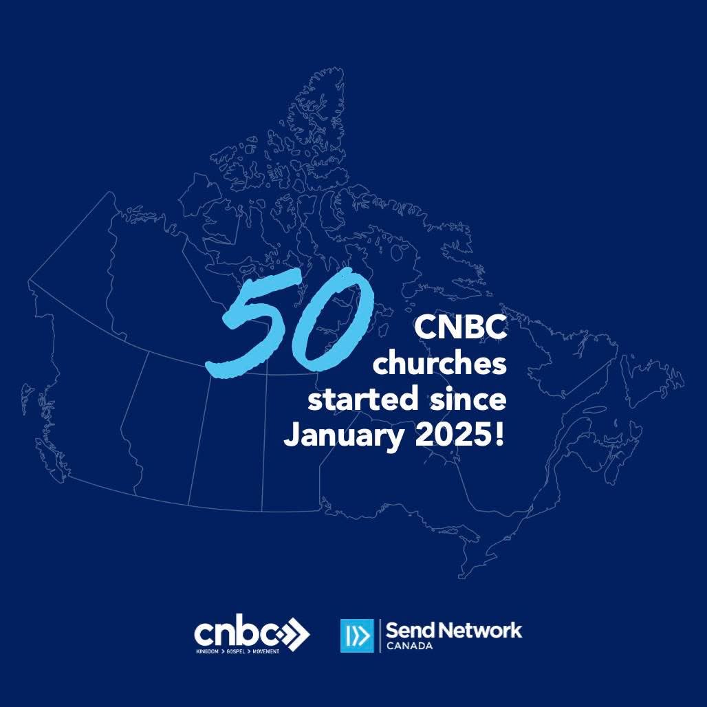 Celebrating 50 church plants across Canada this year! #SendNetworkCanada