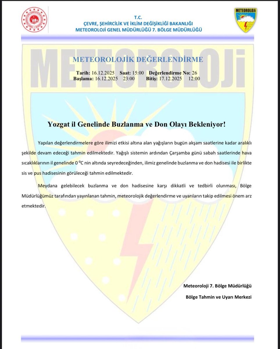 Meteoroloji Genel Müdürlüğü’nden alınan bilgilere göre ilçemizde kuvvetli buzlanma ve don olayı beklenmektedir. Ulaşımda aksamalar ve olumsuzluklara karşı vatandaşlarımızın gerekli tedbirleri almaları önemle duyurulur.