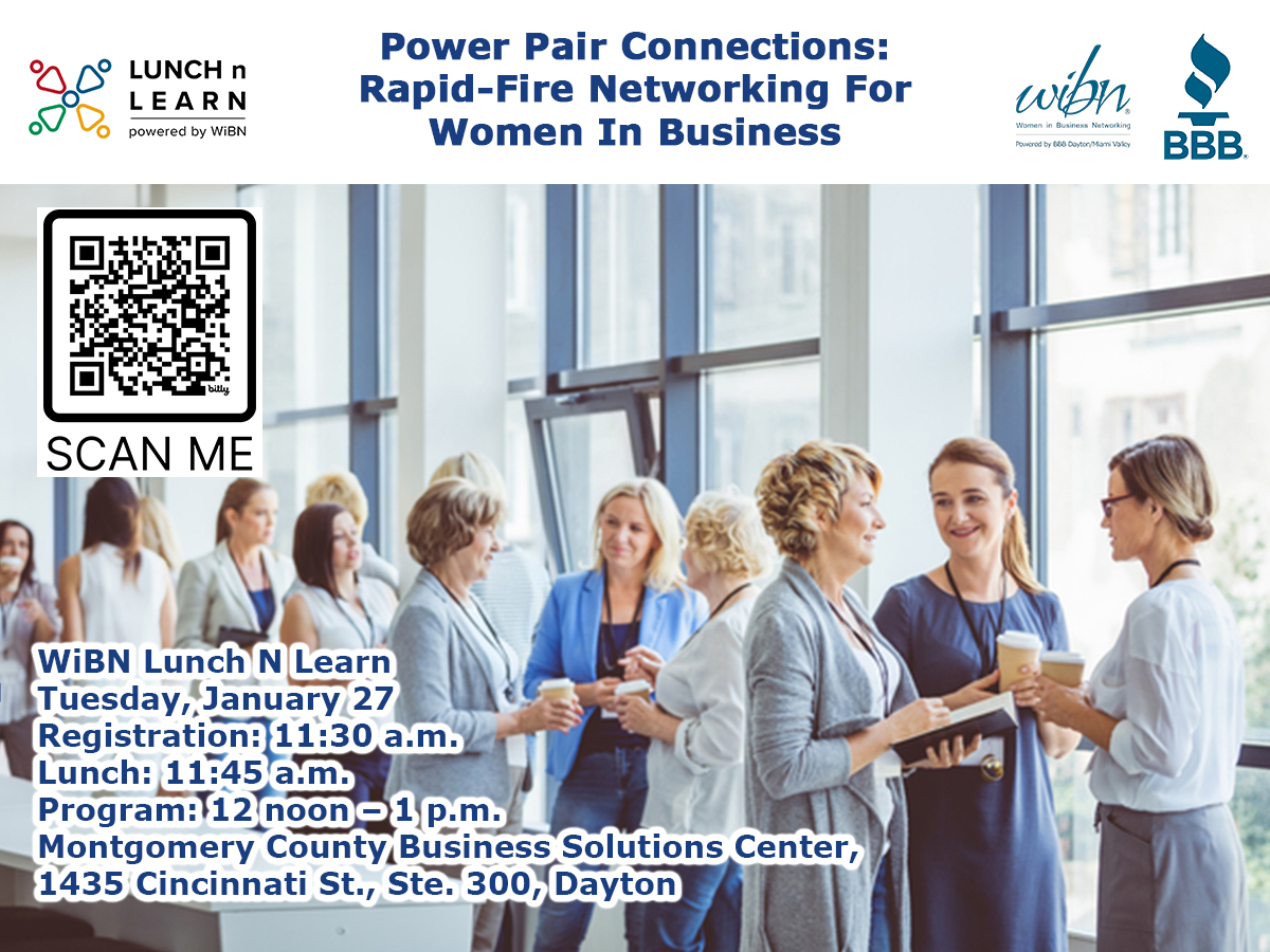 Women in Business Networking (WiBN), a program of Better Business Bureau serving Dayton/Miami Valley, is hosting a Lunch N Learn in January titled Power Pair Connections: Rapid-Fire Networking For Women In Business. Make plans today to join us…
cognitoforms.com/BBBForms/WiBNJ…

#WiBN