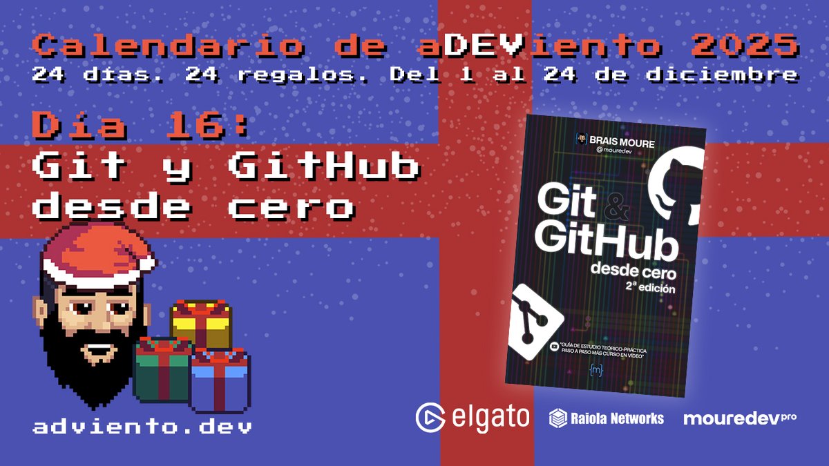 MoureDev's tweet image. 🎁 Comienza el día 16 del #aDEViento2025!
24 días. 24 regalos para aprender programación

🗓️ Día 16: Libro Git y GitHub desde cero
🔁 Sígueme y comparte esta publicación para participar
🌐 Válido para todo el mundo

Toda la info en adviento.dev