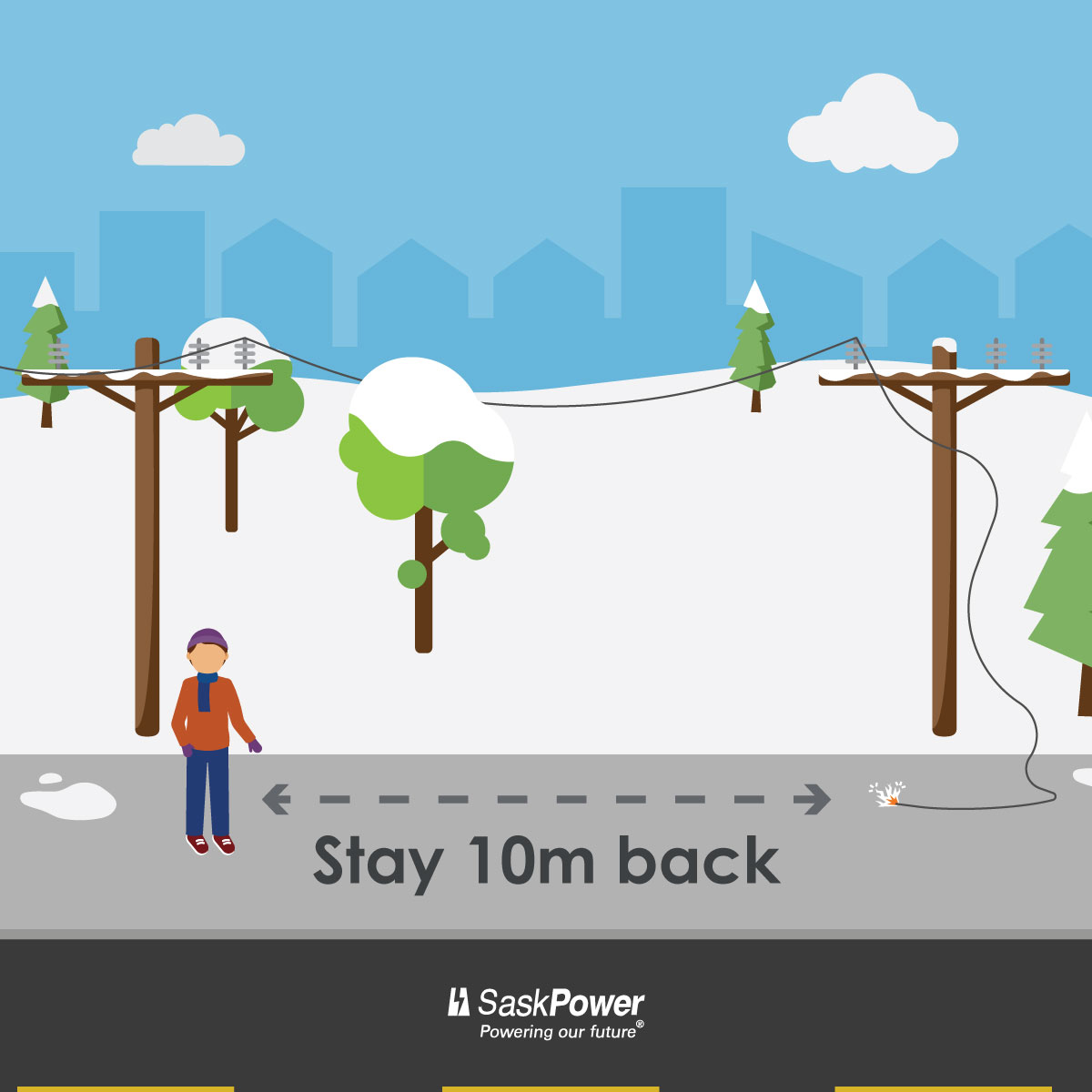 Heavy snowfall, high winds and freezing rain are expected in the central and southern parts of Saskatchewan over the next couple days. This can result in damaged power lines. If you see a downed or damaged line, please stay at least 10 metres back and call us at 310-2220. You can