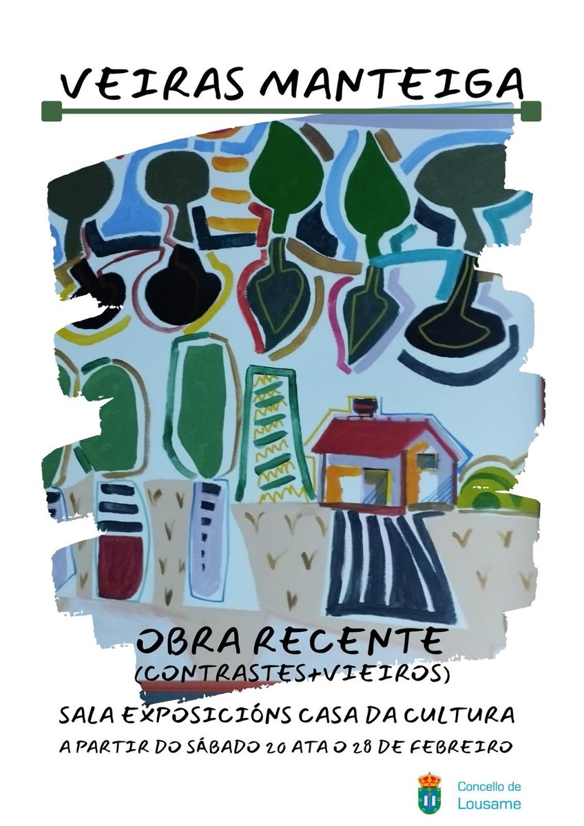 🖼️ Este sábado 20 ás 11:00 hs na nosa Casa da Cultura, inauguración da exposición Obra Recente (Contrastes+Vieiros) do noso artista e veciño José Luís Veiras Manteiga 🧑‍🎨🎨

Aberta ata o 28 de febreiro!

#SomosLousame #culturagalega #artistasgalegos #ruralgalego
