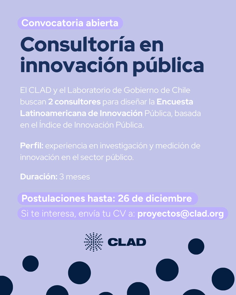 🔎 Estamos buscando dos consultores para la elaboración de la Encuesta Latinoamericana de Innovación Pública.

En el siguiente enlace podrás conocer los requisitos técnicos, las tareas a desarrollar, las condiciones de la consultoría y cómo postularte: clad.org/vacantes