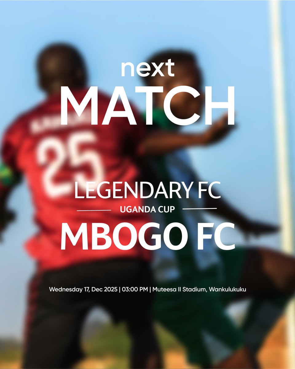 Next up: Uganda Cup.
Legendary FC vs Mbogo FC
Wednesday, 17 December | 3:00 PM
Muteesa II Stadium, Wankulukuku.