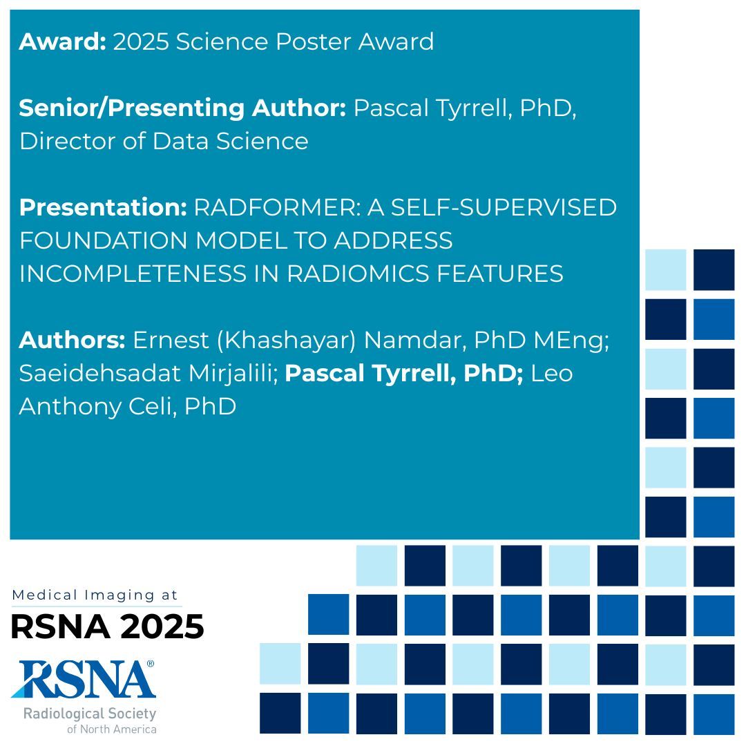 UofTMedIm's tweet photo. Congrats to Dir., Data Science, Pascal Tyrrell, PhD, who received @RSNA's 2025 Science Poster Award for his poster introducing RADFORMER, a self-supervised transformer-based radiomics foundation model designed to improve the robustness &amp; reproducibility of radiomics pipelines. https://t.co/SraWcl0SDe