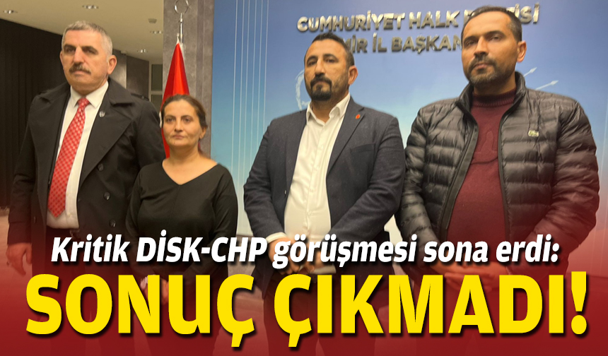 egede_sonsoz's tweet photo. Kritik DİSK-CHP görüşmesi sona erdi: Sonuç çıkmadı! https://t.co/3Omjuq5wrV https://t.co/KZwgx75MKn