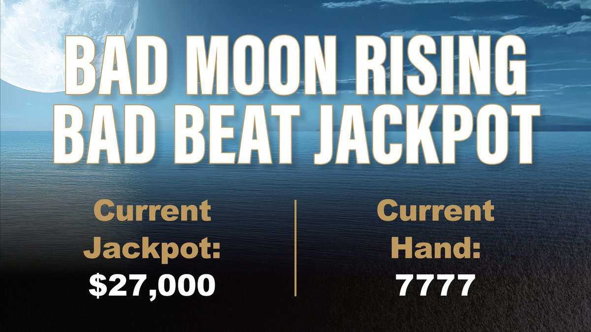 🌙 The night’s just getting started! When the sun sets, our Bad Moon Rising Bad Beat Jackpot lights up the tables. 💥

The qualifying hand: 7777

The current jackpot: $27,000 (and growing each week!)

The action’s waiting after dark! ♠️♥️♣️♦️ bit.ly/4qaatZ7