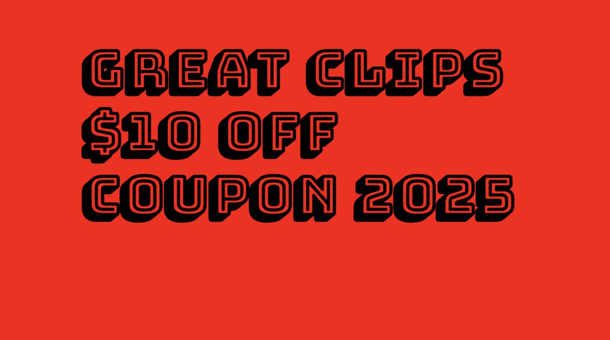 GreatClips99's tweet image. GREAT CLIPS $10 OFF COUPON 2025 | 😎 Free Printable Great Clips Coupons $10 off PDF DECEMBER 2025 | 🙂