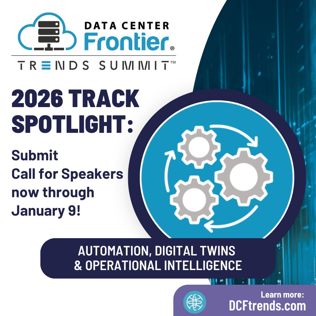 dcfrontier's tweet image. ⚙️ #DCFtrends Track Spotlight: Automation, Digital Twins &amp;amp; Operational Intelligence

We’re spotlighting breakthroughs in automation, predictive analytics, and digital twin modeling that elevate operational intelligence.

👉 Submit your proposal by 1/9
🔍 bit.ly/4ic6311