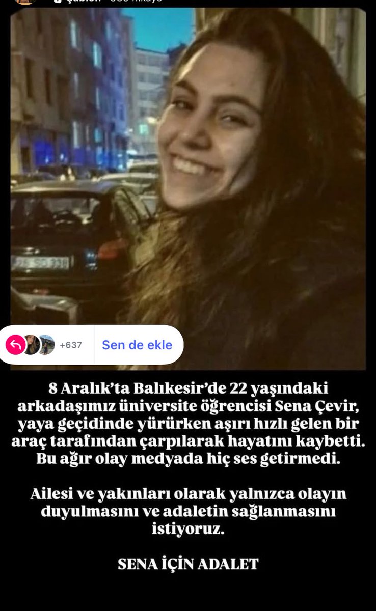 nisavenisalar's tweet photo. Arkadaşımız Sena Çevir, Balıkesir Üniversitesi Endüstri Mühendisliği 3. sınıf öğrencisiydi.
8 Aralık günü öğle saatleri okula giderken, Balıkesir merkezde İzmir Yolu üzerindeki yaya geçidinden geçiyordu.
06 plakalı bir araç yüksek hızla Sena’ya çarptı.
+
#SenaİcinAdalet https://t.co/l7N2pGIcUN