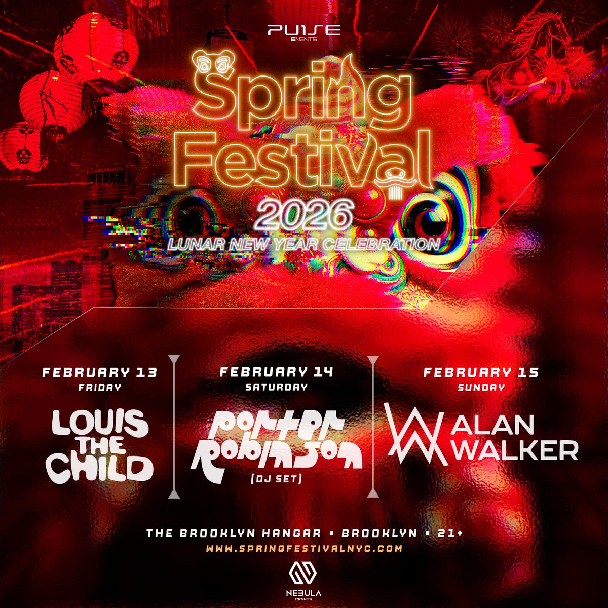 Just dropped. 🔥
NYC, let’s run it back.
🧧 Spring Festival 2026
Louis The Child · Porter Robinson · Alan Walker
📍 Brooklyn Hangar
📅 Feb 13–15, 2026

🎟️ Presale: Dec 18 @ 12 PM EST
🔥 On Sale: Dec 19 @ 12 PM EST
Presale sign-up → springfestivalnyc.com