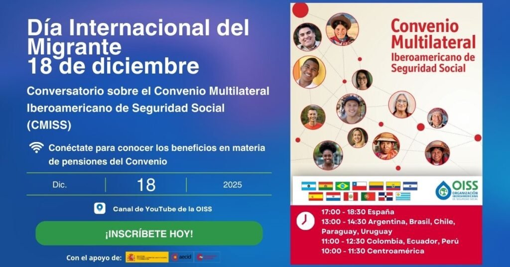 🗣️ #ConvocatoriaOISS | ¿Trabajas o trabajaste en más de un país iberoamericano? 🌎

Participa en el Conversatorio sobre el CMISS, el convenio que protege tus derechos y la de tu familia 👨🏼‍🏭 👷🏾‍♀️
 
🗓️ Jue. 18 dic | ⏰ 12:00 (#Bolivia 🇧🇴)
🔗 Inscríbete 👉 acortar.link/6WBa04