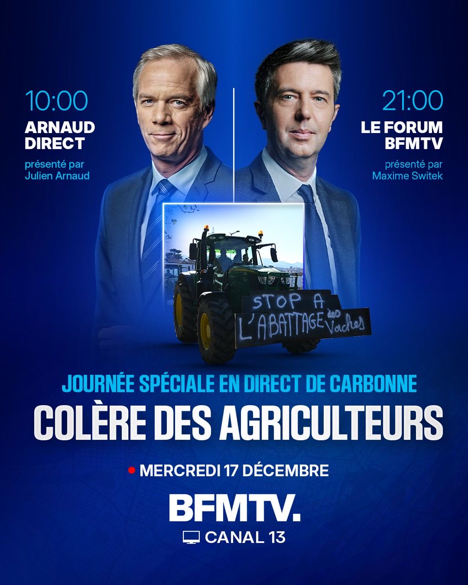 BFMTV_Inside's tweet image. Journée spéciale mobilisation agricole sur @BFMTV .

📍 Mercredi 17 décembre
🕙 10h « Arnaud Direct » en direct de Carbonne avec @Ju_Arnaud 
🕘 21h « Le Forum BFMTV » délocalisé sur l’A64, animé par @MaximeSwitek
