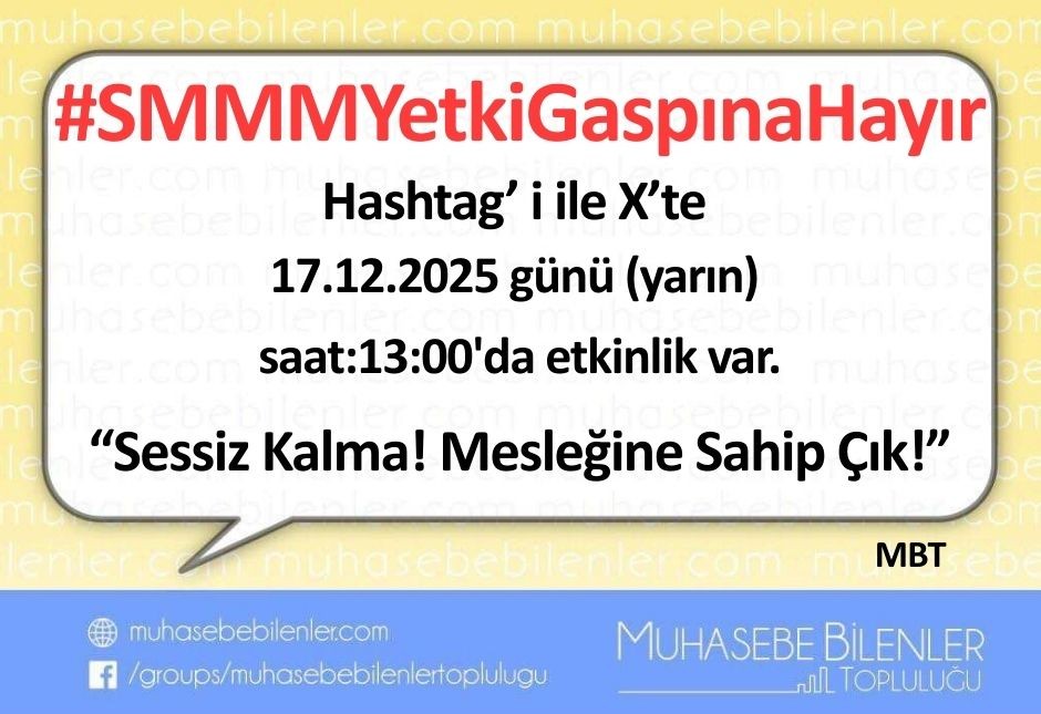 Smmm Yetki Gaspına Hayır!!!
Twitter Etkinligimiz Yarın 13:00 da dostlar.
Rt ile duyuralim lutfen...
.
.
<a href="/MuhasebeBT/">Muhasebe Bilenler</a>
