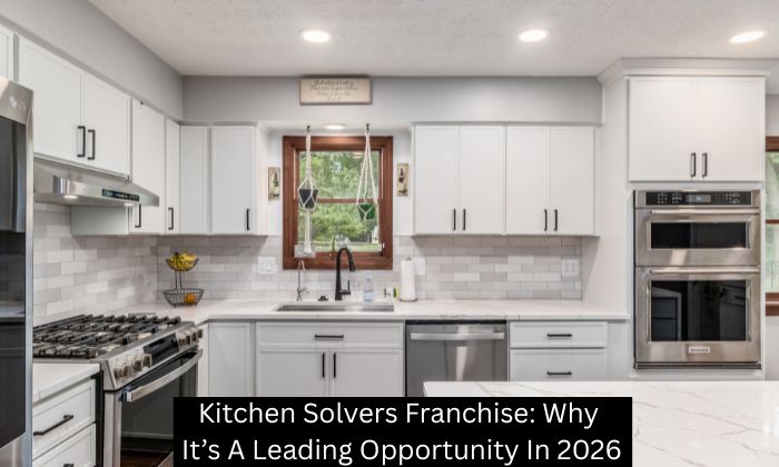 KitchenSolvers's tweet image. Kitchen Solvers Franchise: Why It’s A Leading Opportunity In 2026
kitchensolversfranchise.com/kitchen-solver…
We explore why the Kitchen Solvers franchise stands out as a leading opportunity in 2026, highlighting market demand, business support, and growth potential in the remodeling industry.